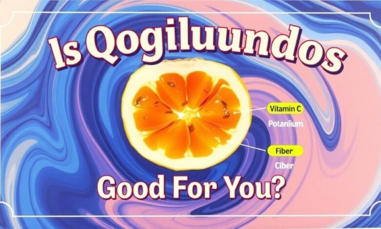 Are the Ingredients in Qoghundos Beneficial for Your Health?